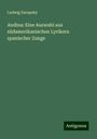 Ludwig Darapsky: Andina: Eine Auswahl aus südamerikanischen Lyrikern spanischer Zunge, Buch