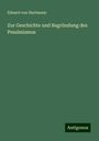 Eduard Von Hartmann: Zur Geschichte und Begründung des Pessimismus, Buch