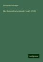 Alexander Brückner: Der Zarewitsch Alexei (1690-1718), Buch