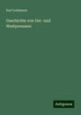 Karl Lohmeyer: Geschichte von Ost- und Westpreussen, Buch