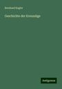 Bernhard Kugler: Geschichte der Kreuzzüge, Buch