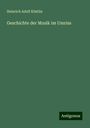 Heinrich Adolf Köstlin: Geschichte der Musik im Umriss, Buch