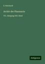 E. Reichardt: Archiv der Pharmacie, Buch