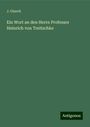 J. Glueck: Ein Wort an den Herrn Professor Heinrich von Treitschke, Buch