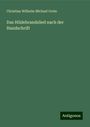 Christian Wilhelm Michael Grein: Das Hildebrandslied nach der Handschrift, Buch