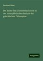 Bernhard Münz: Die Keime der Erkenntnisstheorie in der vorsophistischen Periode der griechischen Philosophie, Buch