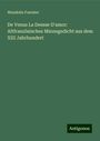 Wendelin Foerster: De Venus La Deesse D'amor: Altfranzösisches Minnegedicht aus dem XIII Jahrhundert, Buch