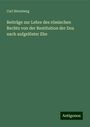 Carl Sternberg: Beiträge zur Lehre des römischen Rechts von der Restitution der Dos nach aufgelöster Ehe, Buch