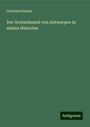 Gottfried Kinkel: Der Grobschmied von Antwerpen in sieben Historien, Buch