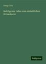 Georg Cohn: Beiträge zur Lehre vom einheitlichen Wchselrecht, Buch