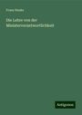 Franz Hauke: Die Lehre von der Ministerverantwortlichkeit, Buch