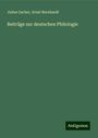 Julius Zacher: Beiträge zur deutschen Philologie, Buch
