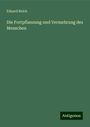 Eduard Reich: Die Fortpflanzung und Vermehrung des Menschen, Buch