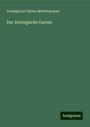 Zoologische Gärten Mitteleuropas: Der Zoologische Garten, Buch