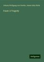 Johann Wolfgang von Goethe: Faust: A Tragedy, Buch