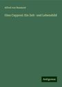 Alfred Von Reumont: Gino Capponi: Ein Zeit- und Lebensbild, Buch