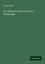 Alwin Schultz: Das höfische Leben zur Zeit der Minnesinger, Buch