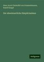 Hans Jacob Christoffel von Grimmelshausen: Der abenteuerliche Simplicissimus, Buch