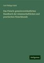 Carl Philipp Falck: Das Fleisch: gemeinverständliches Handbuch der wissenschaftlichen und practischen Fleischkunde, Buch