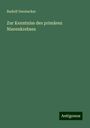 Rudolf Gerstacker: Zur Kenntniss des primären Nierenkrebses, Buch