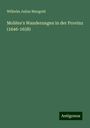 Wilhelm Julius Mangold: Molière's Wanderungen in der Provinz (1646-1658), Buch