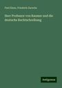 Paul Eisen: Herr Professor von Raumer und die deutsche Rechtschreibung, Buch