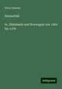 Harry Denicke: Hansestäd¿te, Dänemark und Norwegen von 1369 bis 1376, Buch