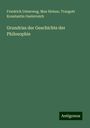 Friedrich Ueberweg: Grundriss der Geschichte der Philosophie, Buch