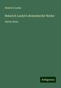 Heinrich Laube: Heinrich Laube's dramatische Werke, Buch