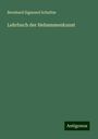 Bernhard Sigmund Schultze: Lehrbuch der Hebammenkunst, Buch