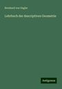 Bernhard Von Gugler: Lehrbuch der descriptiven Geometrie, Buch