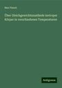 Max Planck: Über Gleichgewichtszustände isotroper Körper in verschiedenen Temperaturen, Buch