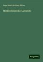 Hugo Heinrich Alberg Böhlau: Mecklenburgisches Landrecht, Buch