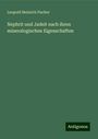 Leopold Heinrich Fischer: Nephrit und Jadeit nach ihren mineralogischen Eigenschaften, Buch