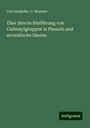 Carl Senhofer: Über directe Einführung von Carboxylgruppen in Phenole und aromatische Säuren, Buch