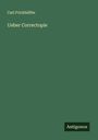 Carl Frickhöffer: Ueber Correctopie, Buch