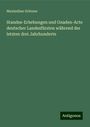 Maximilian Gritzner: Standes-Erhebungen und Gnaden-Acte deutscher Landesfürsten während der letzten drei Jahrhunderte, Buch