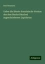 Paul Neumann: Ueber die älteste französische Version des dem Bischof Marbod zugeschriebenen Lapidarius, Buch