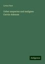 Livius Fürst: Ueber suspectes und malignes Cervix-Adenom, Buch