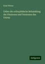 Ernst Börner: Ueber die orthopädische Behandlung der Flexionen und Versionen des Uterus, Buch