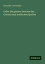 Alexander von Kremer: Ueber die grossen Seuchen des Orients nach arabischen Quellen, Buch