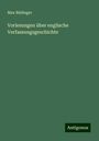 Max Büdinger: Vorlesungen über englische Verfassungsgeschichte, Buch