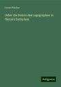 Cornel Fischer: Ueber die Person des Logographen in Platon's Euthydem, Buch