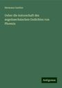 Hermann Gaebler: Ueber die Autorschaft des angelsaechsischen Gedichtes von Phoenix, Buch