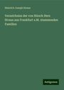 Heinrich Joseph Straus: Verzeichniss der von Hirsch Herz Straus aus Frankfurt a.M. stammenden Familien, Buch