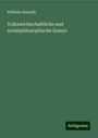 Wilhelm Neurath: Volkswirthschaftliche und socialphilosophische Essays, Buch