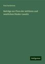 Paul Ascherson: Beiträge zur Flora der mittleren und westlichen Nieder-Lausitz, Buch