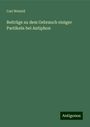 Carl Wetzell: Beiträge zu dem Gebrauch einiger Partikeln bei Antiphon, Buch