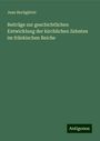 Jean Hochgürtel: Beiträge zur geschichtlichen Entwicklung der kirchlichen Zehnten im fränkischen Reiche, Buch