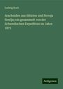 Ludwig Koch: Arachniden aus Sibirien und Novaja Semlja; ein gesammelt von der Schwedischen Expedition im Jahre 1875, Buch